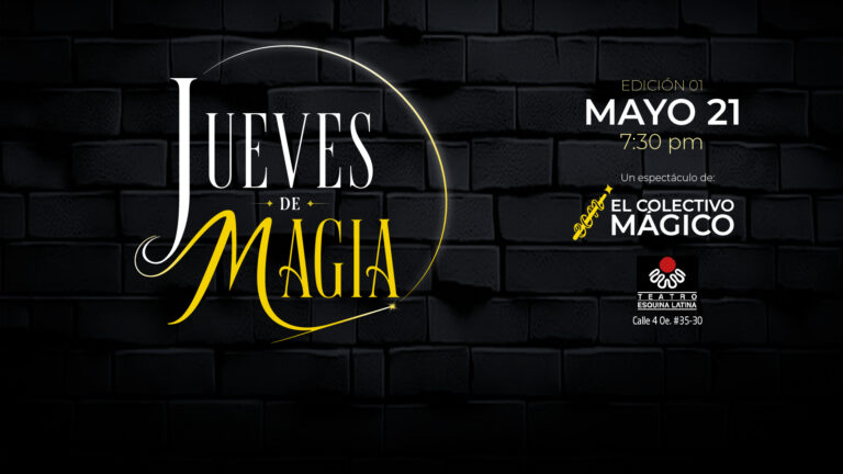 JUEVES DE MAGIA - 21 DE MAYO