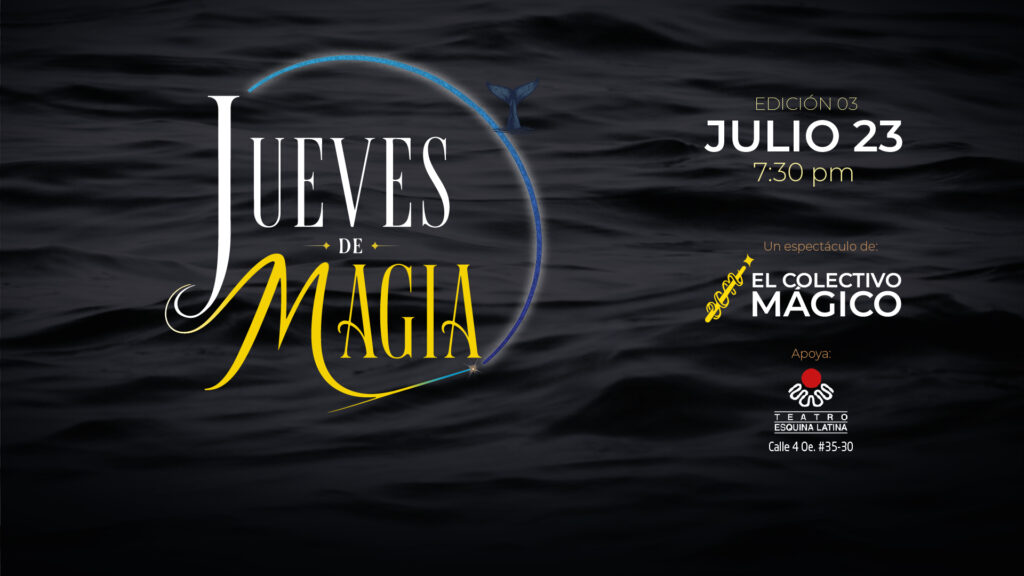 JUEVES DE MAGIA - 23 DE JULIO
