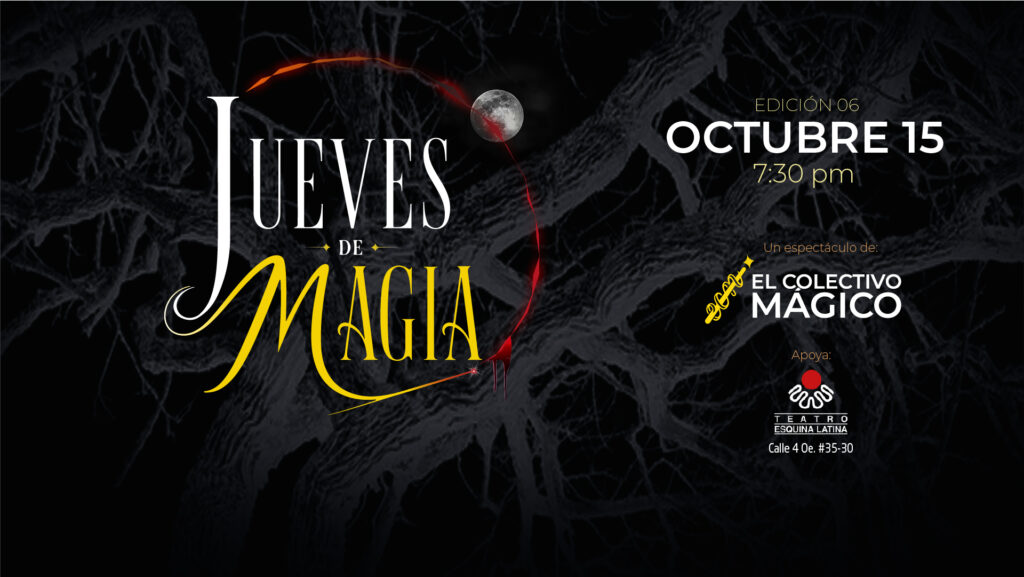 JUEVES DE MAGIA - 15 DE OCTUBRE